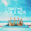 Download track Take Me For A Ride (Extended Mix)