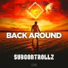 Download track Back Around (Extended Mix)