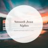 Download track Smooth Jazz Nights