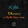 Download track Chucum (Nicola Cruz Remix)