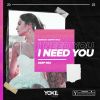 Download track I Need You (Radio Deep Mix)