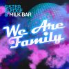 Download track We Are Family (Radio Edit)