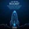 Download track Rocket (Ilya Mazurov Remix)