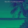 Download track Sultry Saxophone Bossa Nova - Vibe For Traveling