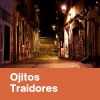 Download track Ojitos Traidores