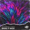 Download track Bring It Back