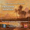 Download track Prinzessin Nofretete (Selections): Es War Einmal - Ich Habe Meine Ganze Liebe Nur Für Dic, Gespart - Rumba Konzertant - Ran, Ran,