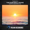 Download track The Sun Will Shine (Behind The Sunset Remix)