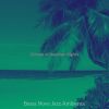 Download track Happening Saxophone Bossa Nova - Vibe For Summertime