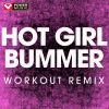 Download track Hot Girl Bummer (Workout Remix)