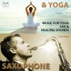 Download track The Ocean Inside Relief All Tension With Yoga To Saxophone Music