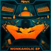 Download track WONKAHOLIC