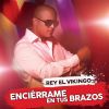 Download track Encierrame En Tus Brazos