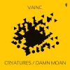 Download track Cryatures