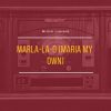 Download track Marla-La-O (Maria My Own)