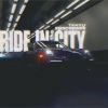 Download track RIDE IN THE CITY (Speed Up)