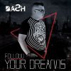 Download track Follow Your Dreams