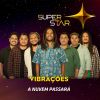 Download track A Nuvem Passará (Superstar)