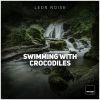 Download track Swimming With Crocodiles