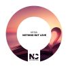 Download track Nothing But Love (Nu Ground Foundation US Garage Instrumental)