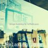 Download track Relaxing Coffeehouses