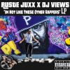 Download track Ruste Muthafuckin Juxx