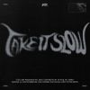 Download track Take It Slow (Radio Edit Ver.)