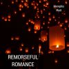 Download track Remorseful Romance