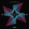 Download track Greatest Thing (Tommy Baynen Remix)