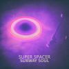 Download track Super Spacer (Space In Mix)