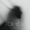 Download track For You (Extenden Mix)