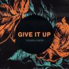 Download track Give It Up (Youngr X Endor)