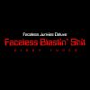 Download track Faceless Blastin' Shit 002.5