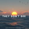 Download track They Don't See