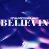 Download track Believin (Radio Mix)