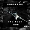 Download track Bandcamp The Foot Tape