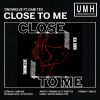 Download track Close To Me (Extended Mix)