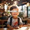 Download track Thunder Mix