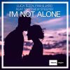 Download track I'm Not Alone (Extended Mix)