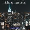 Download track Night At Manhattan