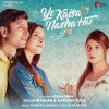 Download track Ye Kaisa Nasha Hai