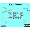 Download track Drip Or Drown