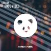 Download track Good Vibes