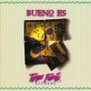 Download track Bueno Es