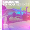 Download track Someone To You (Ghemix & Till Kobbe Remix)