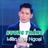 Download track Sương Trắng Miền Quê Ngoại