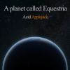 Download track A Planet Called Equestria