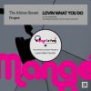 Download track Lovin What You Do (The Organic House Radio Edit)