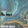 Download track Wasted Souls