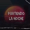 Download track Partiendo La Noche E